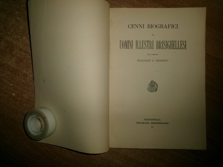 (Brisighella) CENNI BIOGRAFICI di UOMINI ILLUSTRI BRISIGHELLESI MARABINI ERNESTO