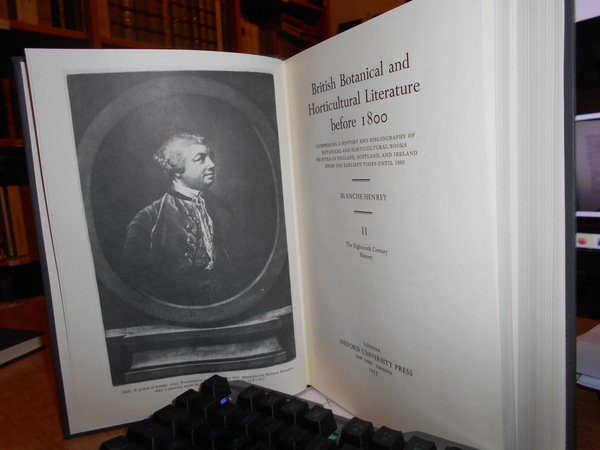 British Botanical and Horticultural Literature Before 1800 Comprising a History …