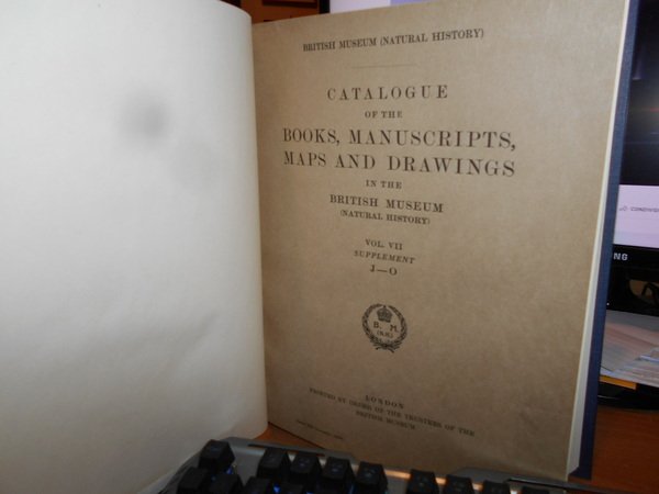 BRITISH MUSEUM. Catalogue of the Books, Manuscripts, Maps and Drawings …