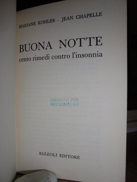 Buona notte cento rimedi contro l' insonnia