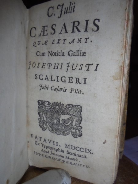 C. Iulii Caesaris quae extant cum notitia Galliae Iosephi Scaligeri