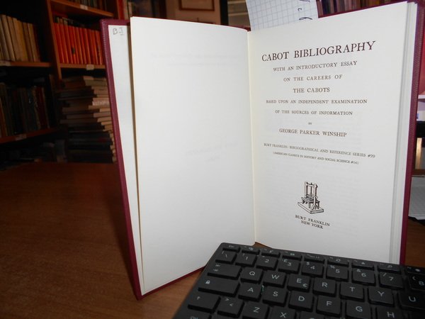 CABOT BIBLIOGRAPHY With an Introductory Essay on the Careers of …