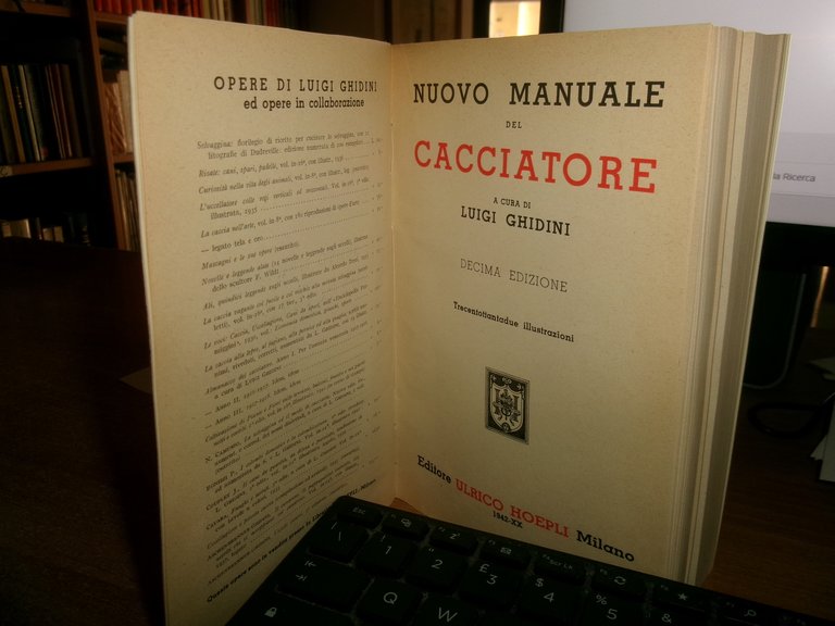 (Caccia) LUIGI GHIDINI. Nuovo Manuale del Cacciatore X edizione 1942