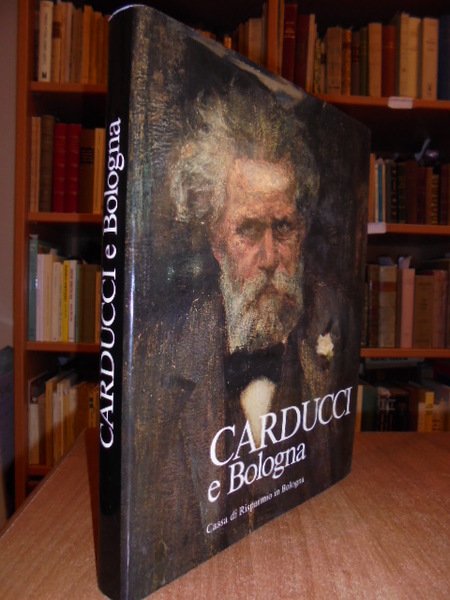 CARDUCCI E BOLOGNA