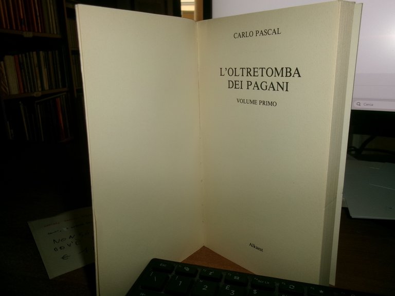 CARLO PASCAL. L' Oltretomba dei Pagani - Volume Primo (senza …