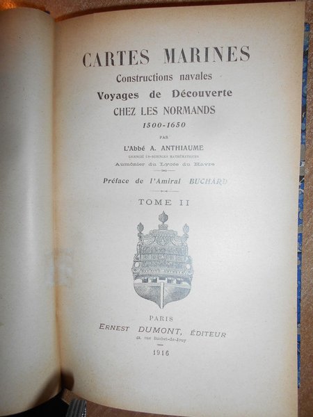 Cartes Marines. Costruzioni navales. Voyages de Découverte chez les Normands …