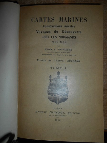 Cartes Marines. Costruzioni navales. Voyages de Découverte chez les Normands …