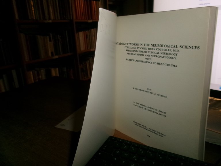 Catalog of Works in the Neurological Sciences collected by Cyril …