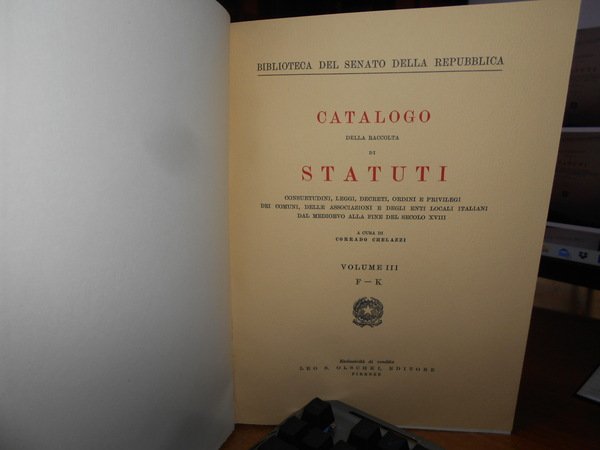 CATALOGO DELLA RACCOLTA DI STATUTI, CONSUETUDINI, LEGGI, DECRETI, ORDINI E …