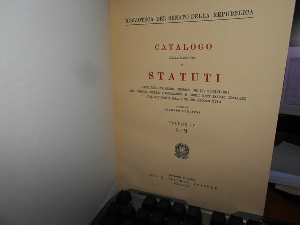 CATALOGO DELLA RACCOLTA DI STATUTI, CONSUETUDINI, LEGGI, DECRETI, ORDINI E …