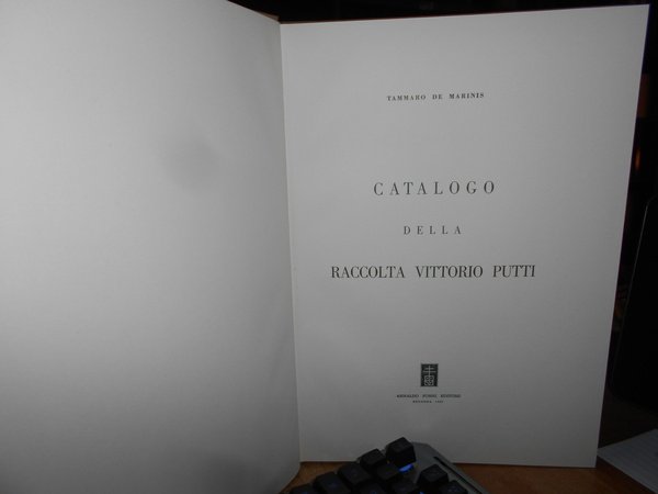 CATALOGO DELLA RACCOLTA VITTORIO PUTTI