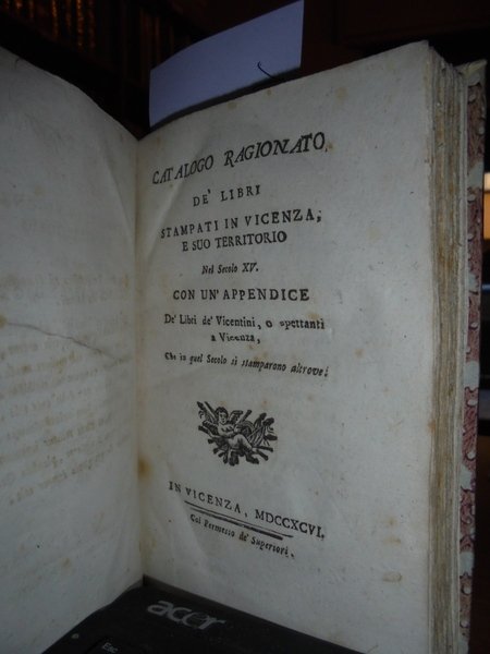 CATALOGO RAGIONATO DE' LIBRI STAMPATI IN VICENZA E SUO TERRITORIO …