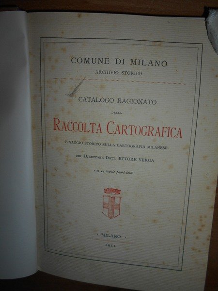 Catalogo ragionato della raccolta cartografica e saggio storico sulla cartografia …