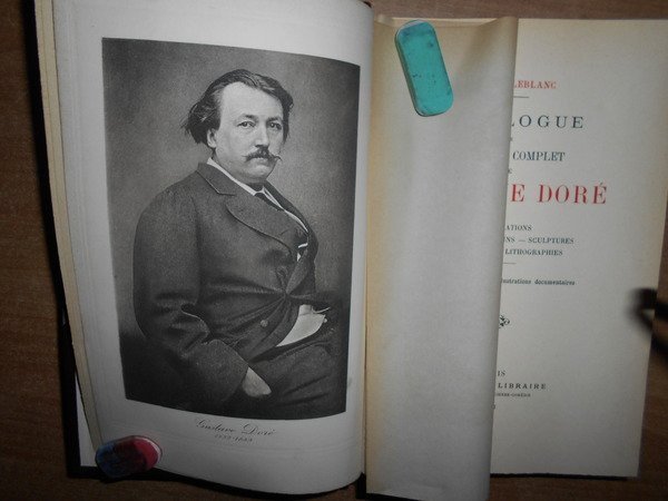 Catalogue de l' Oeuvre complet de Gustave Doré. Illustrations Peintures …