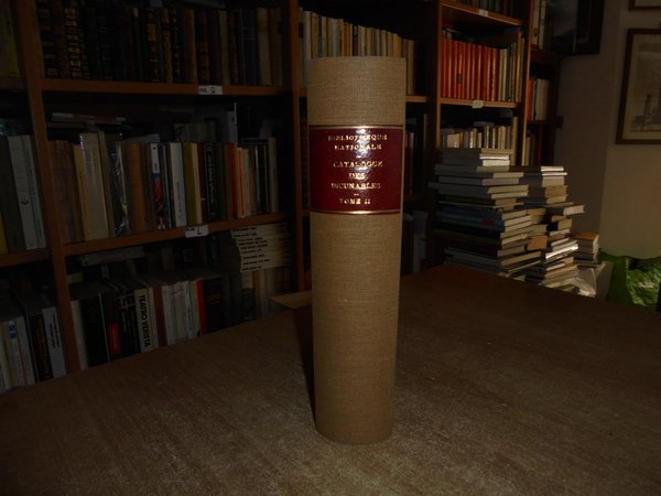 Catalogue des Incunables. TOME II H - Z et Hebraica