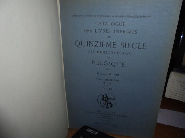 Catalogue des Livres Imprimés au Quinzième Siècle par Louis Polain