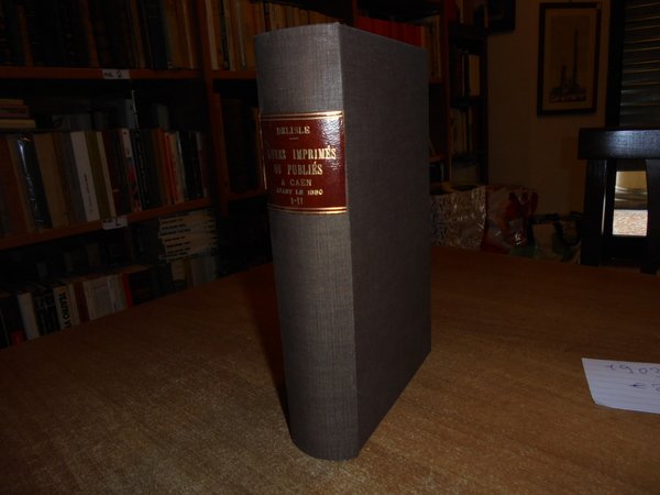 Catalogue des Livres Imprimés ou Publiés a CAEN avant le … | Immagine Gallery 1