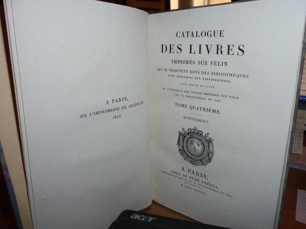 CATALOGUE des Livres Imprimés sur vélin, qui se trouvent dans …