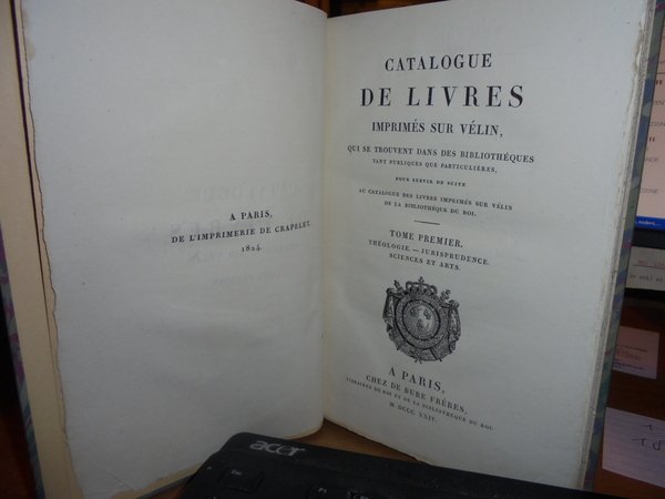 CATALOGUE des Livres Imprimés sur vélin, qui se trouvent dans …