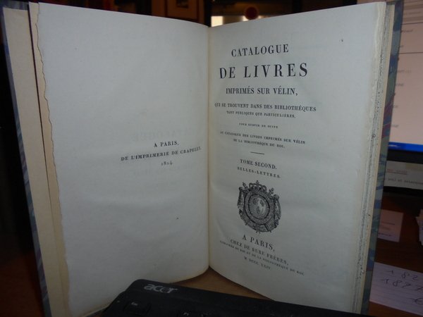 CATALOGUE des Livres Imprimés sur vélin, qui se trouvent dans …