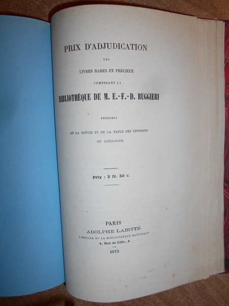 CATALOGUE des LIVRES RARES ET Précieux composant la Bibliothèque de …