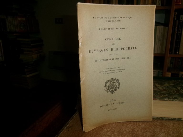 CATALOGUE des OUVRAGES D' HIPPOCRATE conservés au Département des Imprimés …