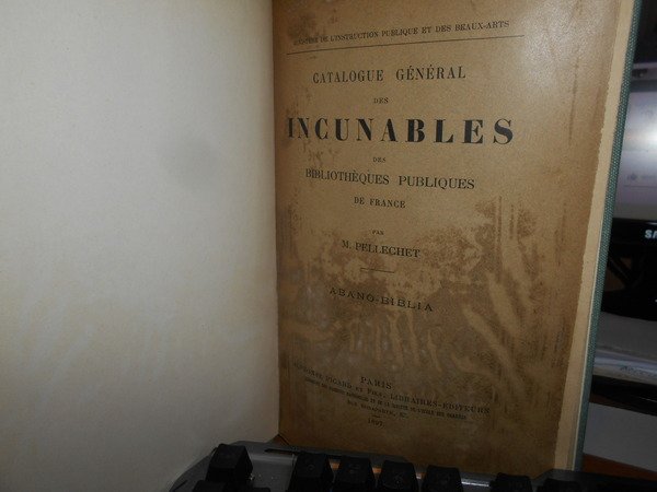 Catalogue Général des INCUNABLES des Bibliothèques Publiques de France