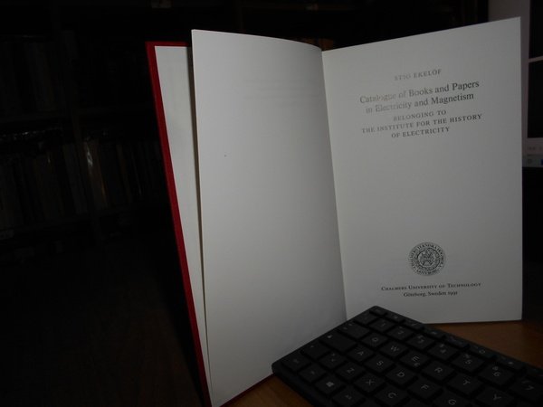 Catalogue of Books and Papers in Electricity an Magnetism. Belonging …