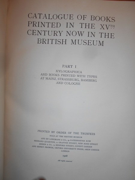 CATALOGUE of Books Printed in the XVth century now in …