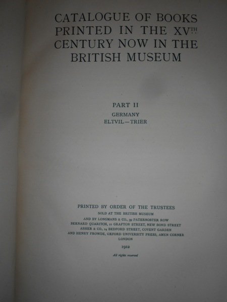 CATALOGUE of Books Printed in the XVth century now in …