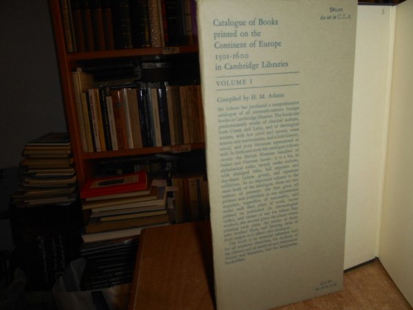 CATALOGUE OF BOOKS PRINTED ON THE CONTINENT OF EUROPE, 1501 …