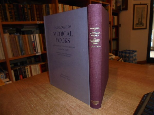 Catalogue of MEDICAL BOOKS in Manchester University Library