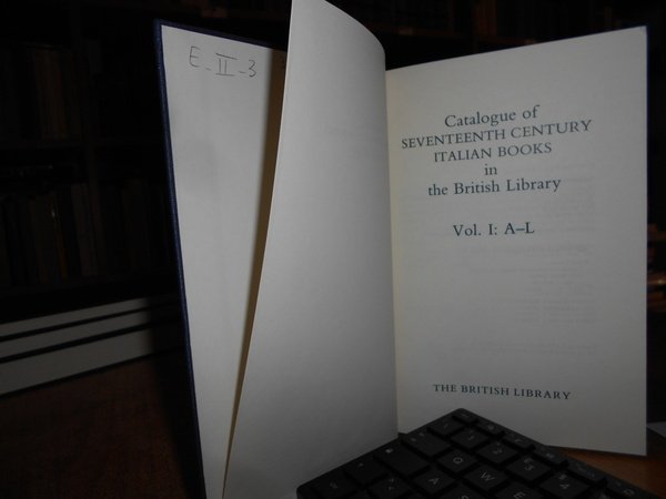 Catalogue of Seventeenth Century italian books in the British Library