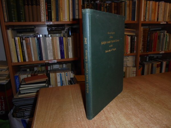 CATALOGUE of the ADOLPH LOMB OPTICAL LIBRARY at the University … | Immagine Gallery 1