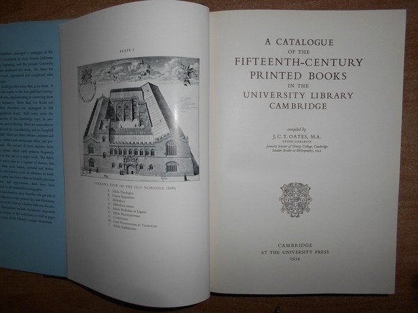 Catalogue of the Fifteenth-Century Printed Books in the University Library …