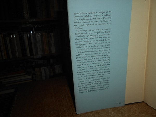 Catalogue of the Fifteenth-Century Printed Books in the University Library …