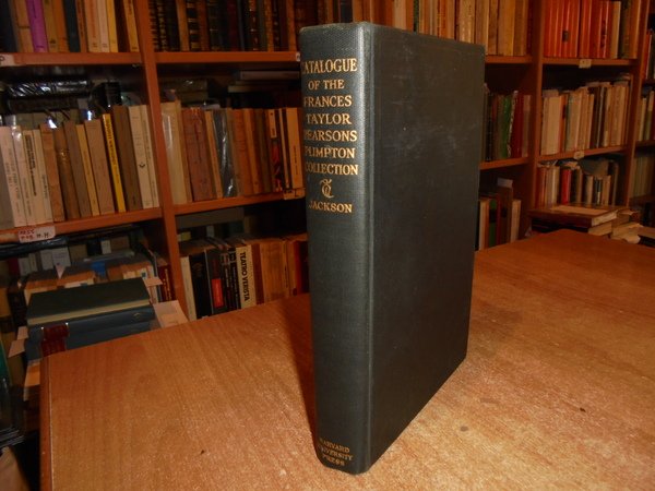 Catalogue of the Frances Taylor Plimpton Collection of Italian Books …
