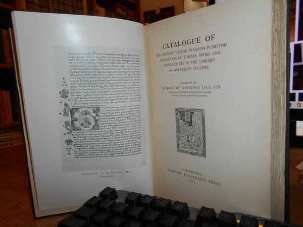 Catalogue of the Frances Taylor Plimpton Collection of Italian Books …