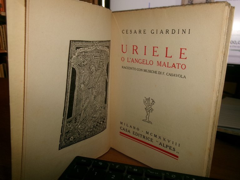 CESARE GIARDINI. URIELE o L' Angelo Malato. Racconto con musiche …