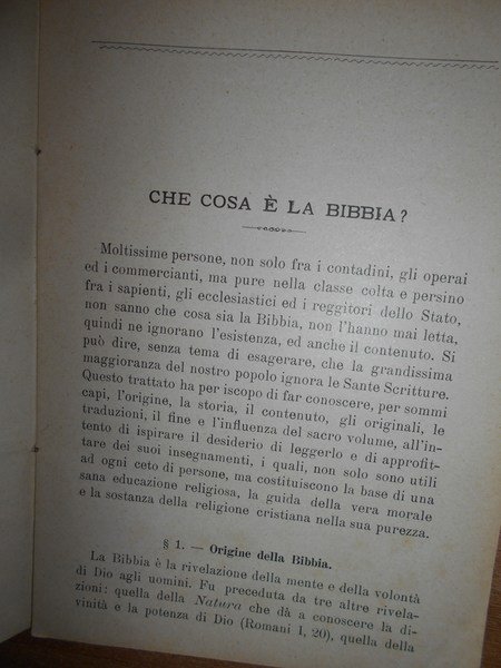 Che cosa è La Bibbia? Sua origine - Suo contenuto. …