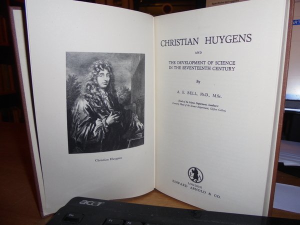 CHRISTIAN HUYGENS and the development of Science in the seventeenth …