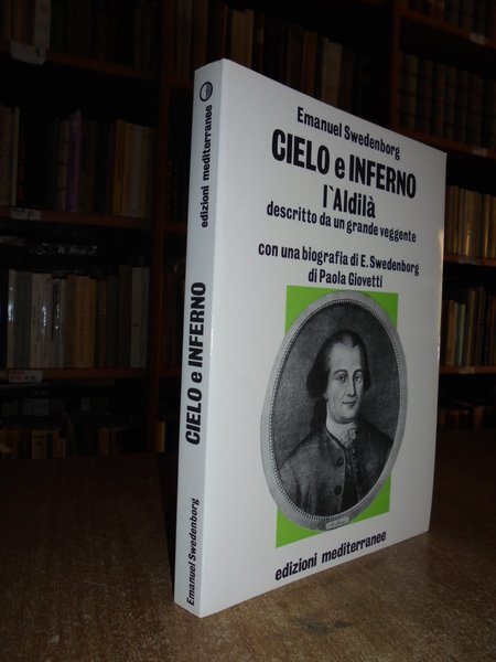 CIELO E INFERNO l' Aldilà descritto da un grande Veggente …