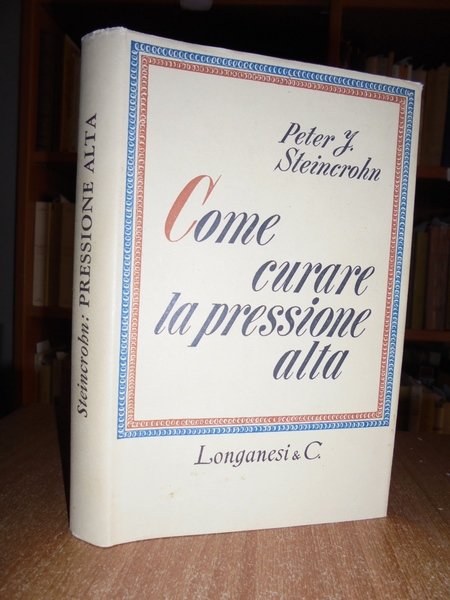 Come curare la pressione alta