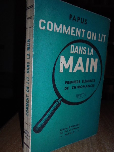 Comment on lit dans la Main. Premiers éléments de chiromancie