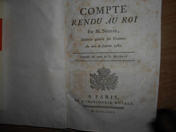 COMTE RENDU AU ROI. AU MOIS DE JANVIER 1781. IMPRIME' …