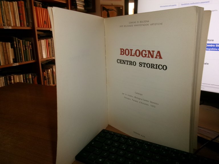 Comune di Bologna. Edizioni Alfa, 1970. Bologna Centro Storico. Catalogo …