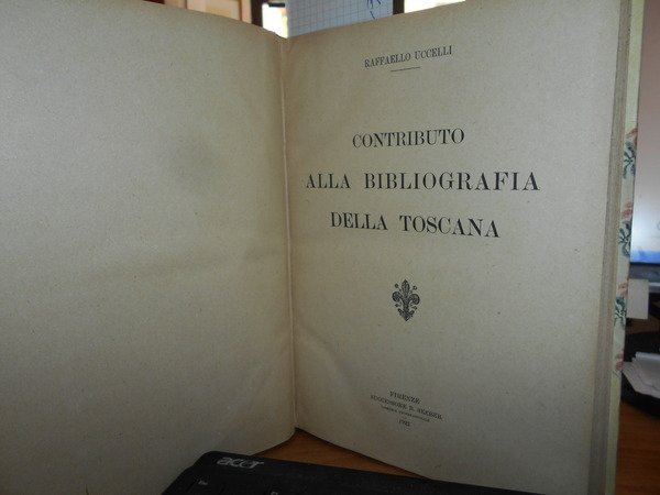 Contributo alla Bibliografia della TOSCANA