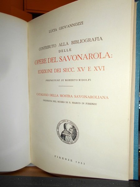 Contributo alla Bibliografia delle OPERE DEL SAVONAROLA edizioni dei Secc. …