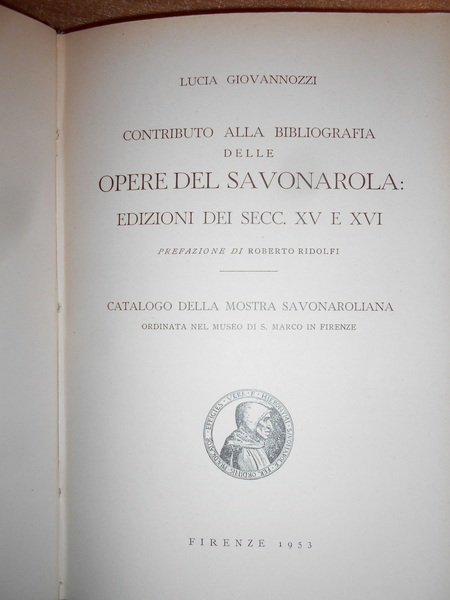 Contributo alla Bibliografia delle OPERE DEL SAVONAROLA edizioni dei Secc. …