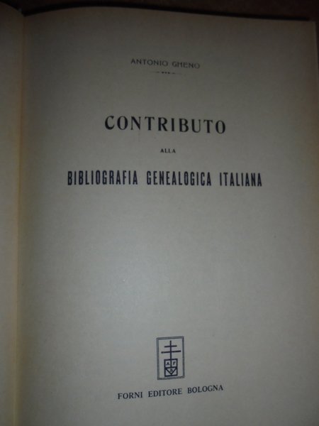 Contributo alla Bibliografia Genealogica Italiana